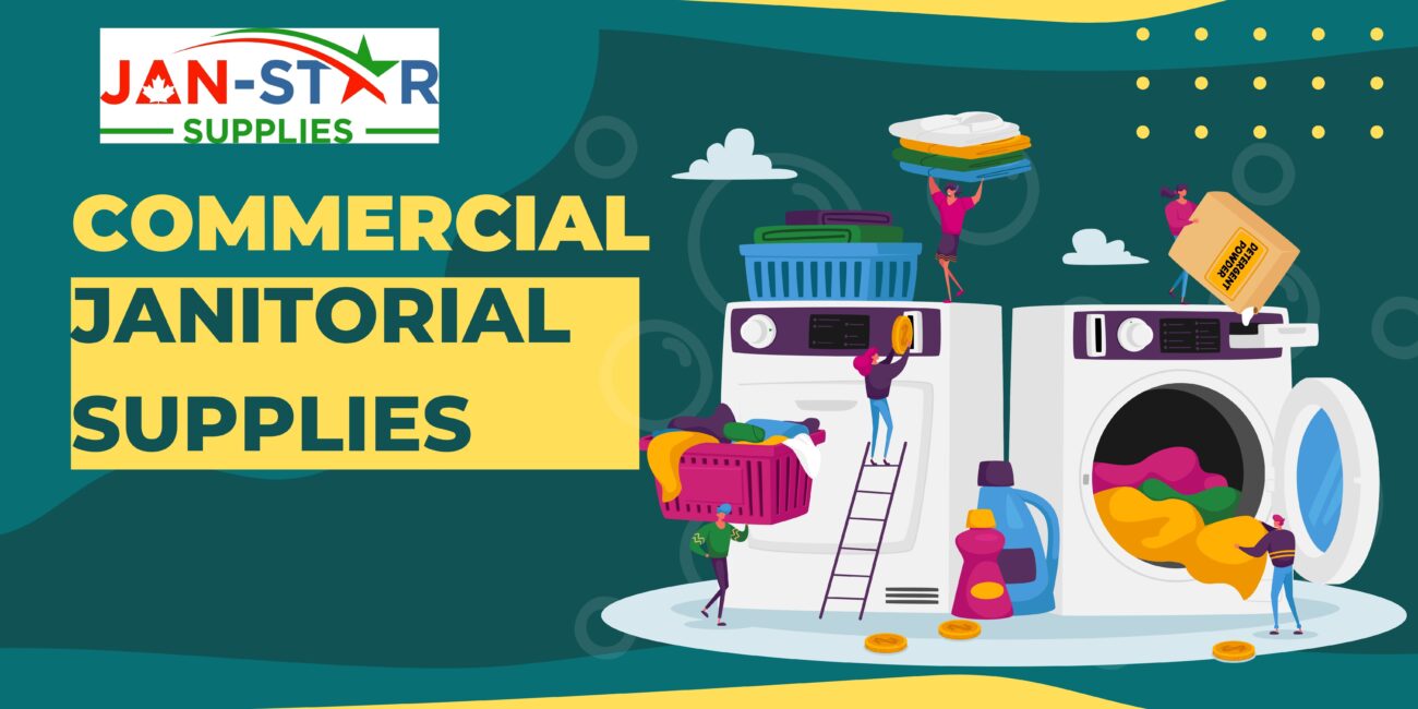 A comprehensive guide to commercial janitorial supplies